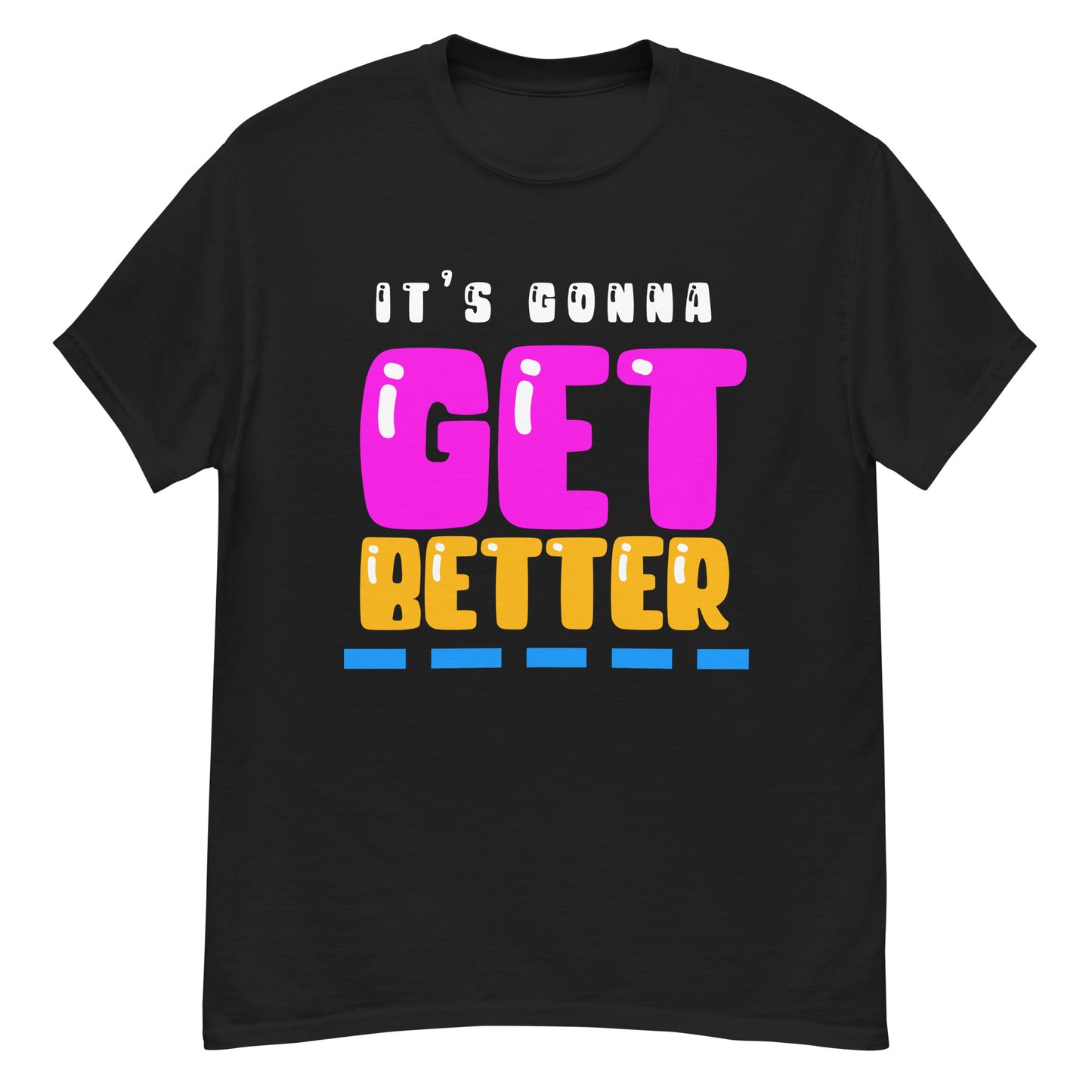 VIP Collection It's Gonna Get Better Tee - Black