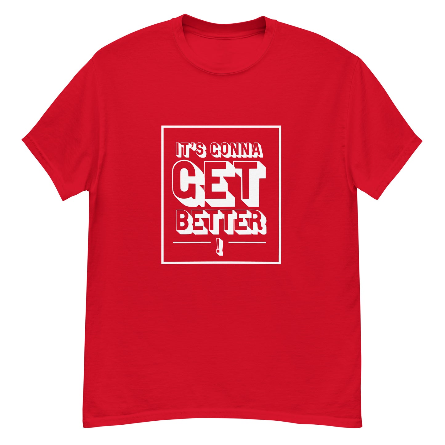 It's Gonna Get Better Tee - Red