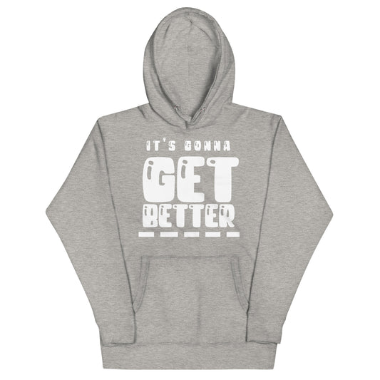 VIP Collection It's Gonna Get Better (White Logo) Hoodie - Carbon Grey