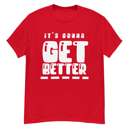 VIP Collection It's Gonna Get Better (White Logo) Tee - Red