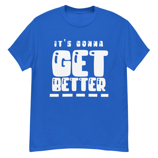 VIP Collection It's Gonna Get Better (White Logo) Tee - Royal