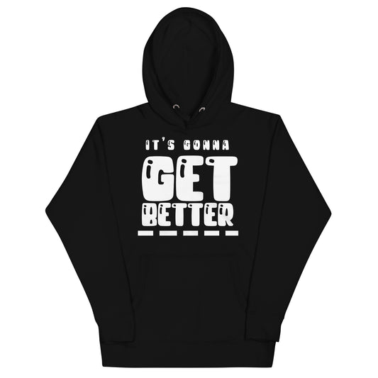 VIP Collection It's Gonna Get Better (White Logo) Hoodie - Black