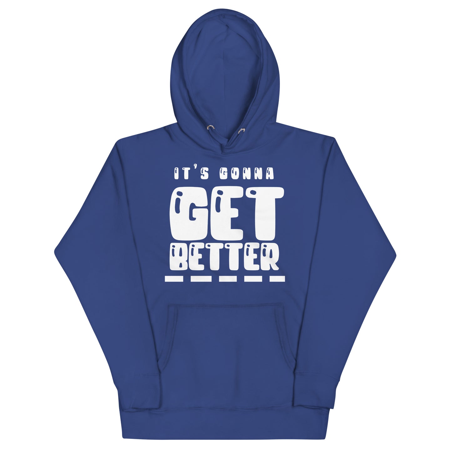 VIP Collection It's Gonna Get Better (White Logo) Hoodie - Team Royal